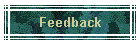 Feedback